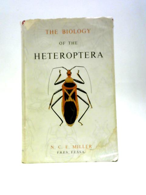 The Biology Of The Heteroptera By N.C.E Miller