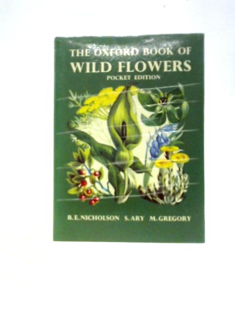 Oxford Book of Wild Flowers By Mary Gregory