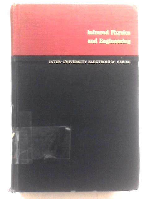 Infrared Physics and Engineering By John Anthony Jamieson