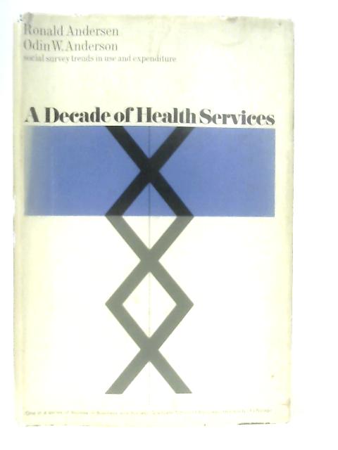 A Decade of Health Services By R. Andersen