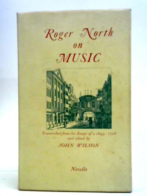 Roger North on Music By Wilson