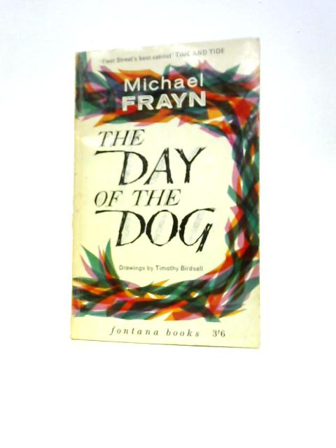 The Day Of The Dog By Michael Frayn