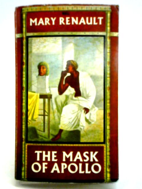 The Mask of Apollo By Mary Renault