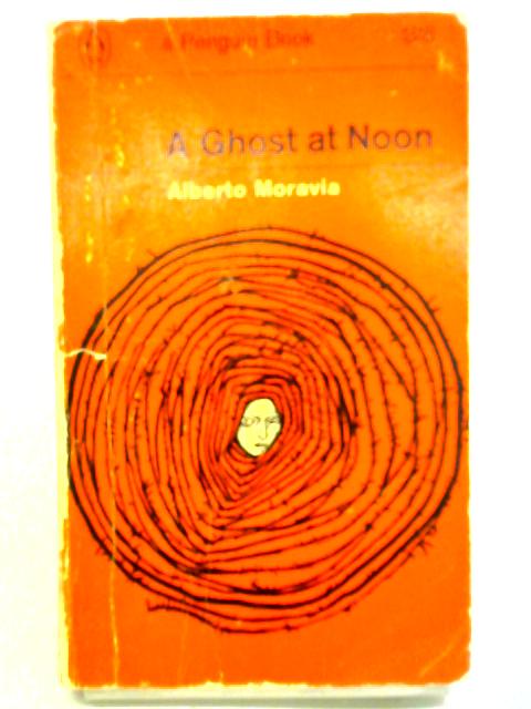 A Ghost at Noon By Alberto Moravia