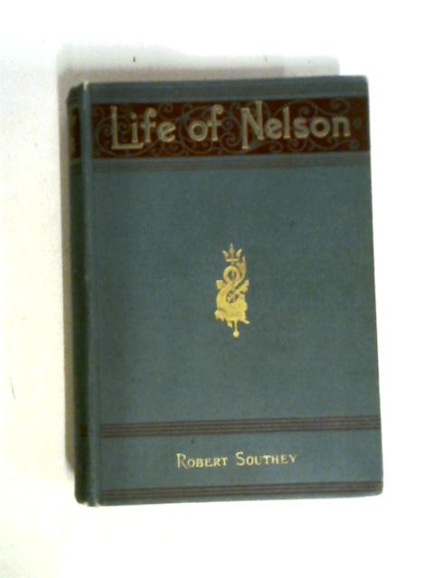 The Life of Nelson par Robert Southey
