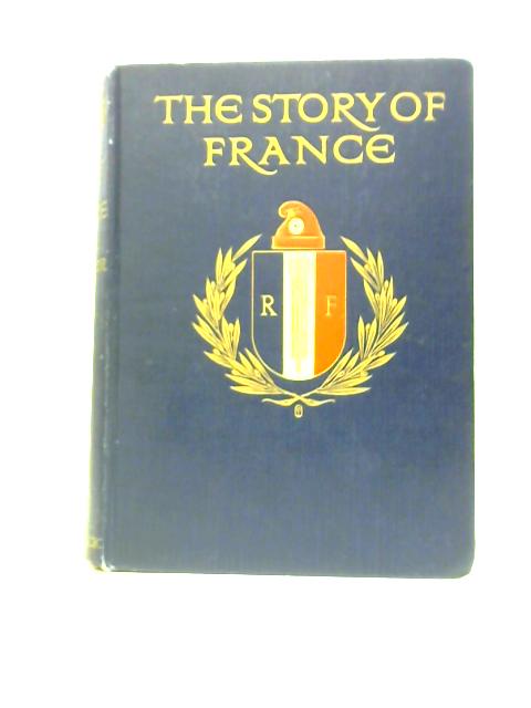 The Story of France told to Boys and Girls By Mary Macgregor