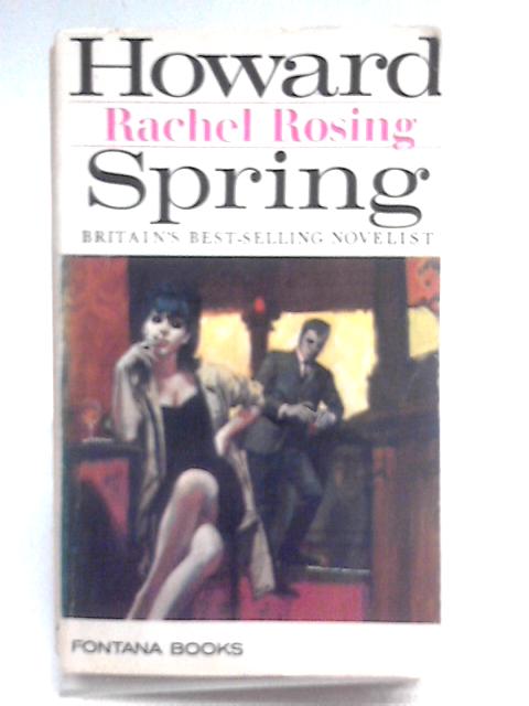 Rachel Rosing (Fontana Books) By Howard Spring