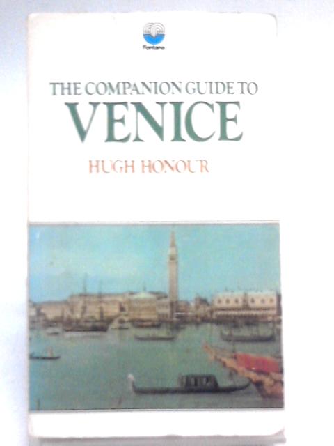 The Companion Guide to Venice By Hugh Honour