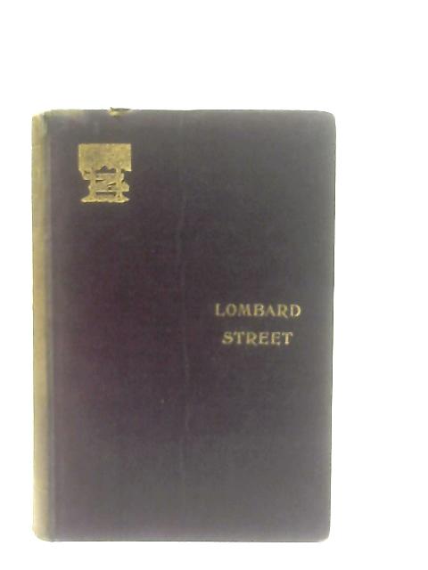 Lombard Street von Walter Bagehot