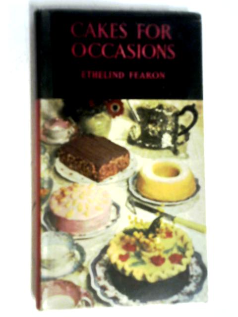 Cakes For Occasions: How To Make Them (Home Entertaining Series) von Ethelind Fearon