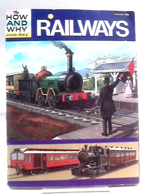 The How And Why Wonder Book Of Railways By G M Kichenside