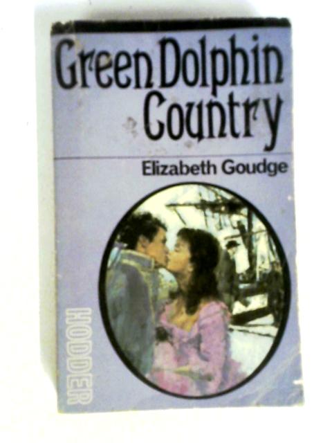 Green Dolphin Country By Elizabeth Goudge