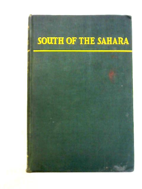 South of the Sahara von Attilio Gatti