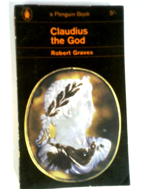 Claudius the God von Robert Graves