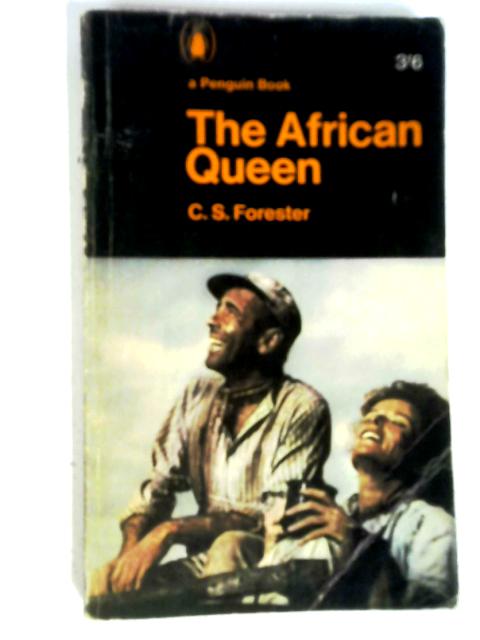 The African Queen (Penguin Books) By C.S. Forester