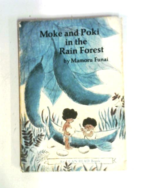 Moke And Poki In The Rain Forest von Mamoru Funai