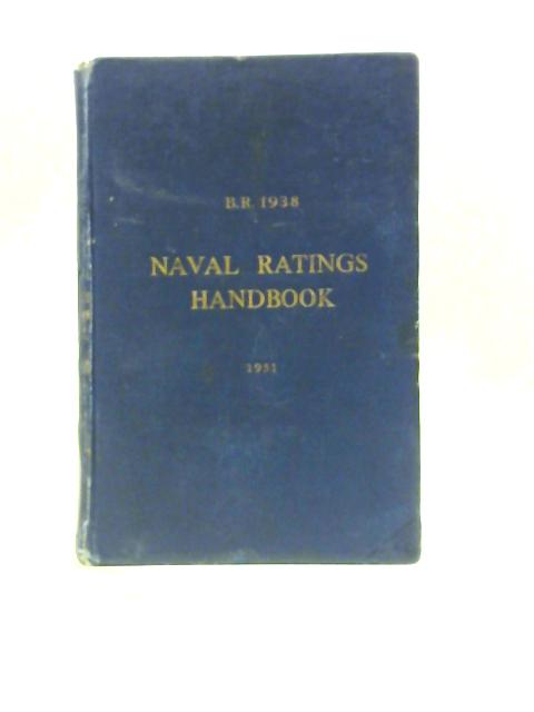 B.R. 1938 Naval Ratings Handbook By Naval Training Dept