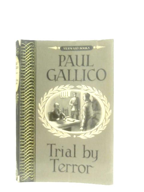 Trial by Terror von Paul Gallico