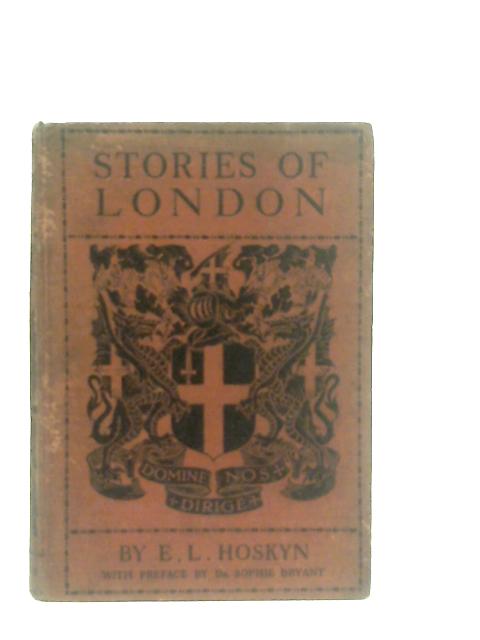 Stories of London von E. L. Hoskyn