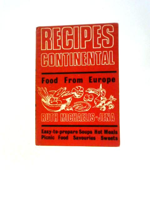 Recipes Continental By Ruth Michaelis-Jena