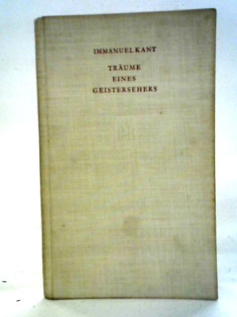 Traume Eines Geistersehers By Immanuel Kant