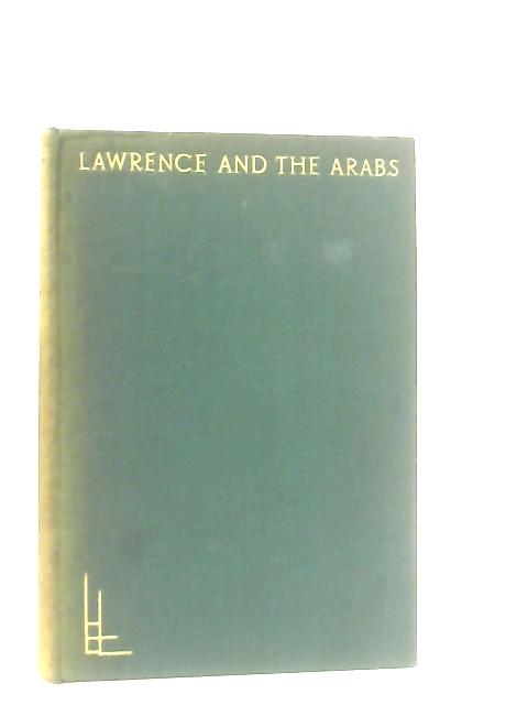 Lawrence and The Arabs von Robert Graves