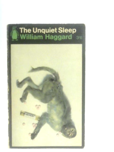 The Unquiet Sleep By William Haggard