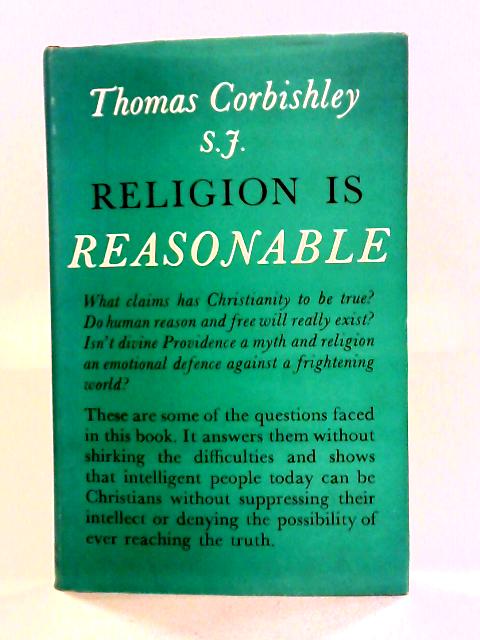 Religion is Reasonable von Thomas Corbishley