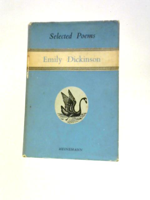 The Selected Poems Of Emily Dickinson von Emily Dickinson James Reeves (Ed.)