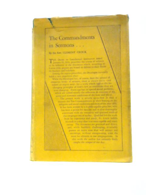 The Commandments In Sermons By Rev Clement Crock