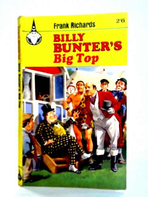 Billy Bunter's Big Top By Frank Richards