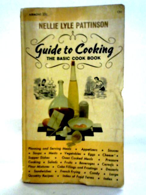 Guide To Cooking von Nellie Lyle Pattinson