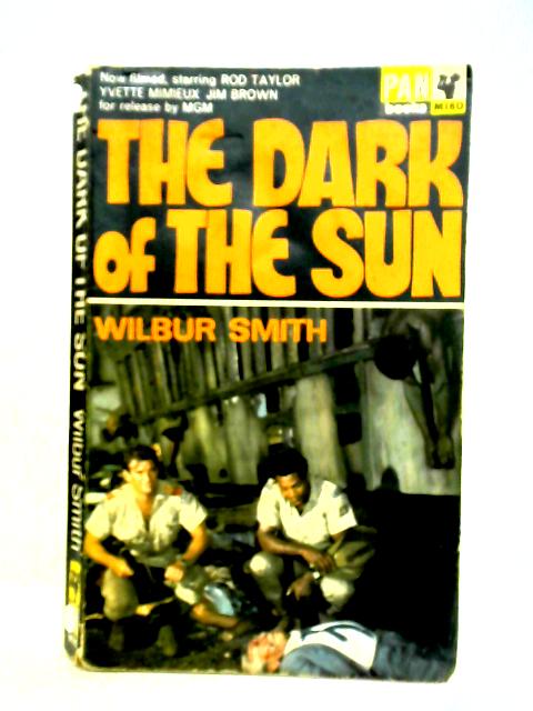 The Dark of the Sun von Wilbur Smith