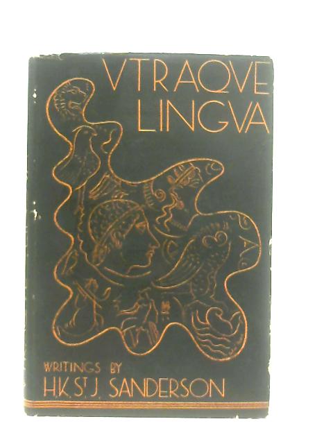 Vtraqve Lingva von H. K. St. J. Sanderson