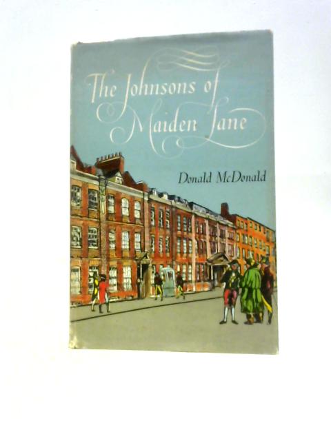 The Johnsons of Maiden Lane By Donald McDonald