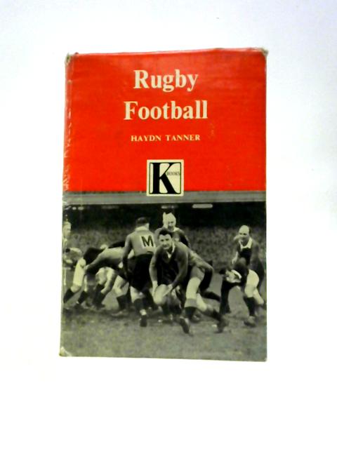 Rugby Football By Haydn Tanner