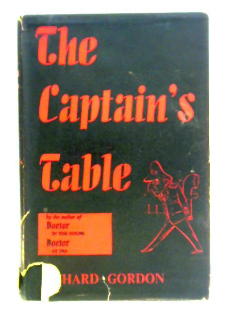 The Captain's Table By Richard Gordon