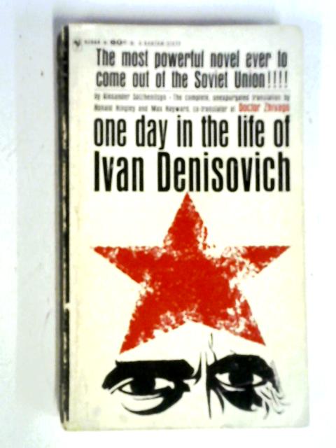 One Day In The Life Of Ivan Denisovich By Alexander Solzhenitsyn