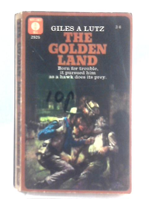 The Golden Land (Mayflower-dell Paperbacks) von Giles A Lutz