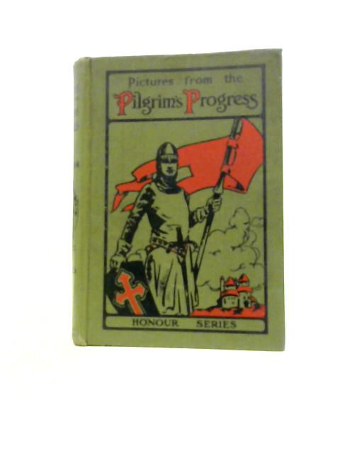 Pictures & Portraits from the Pilgrim's Progress By W. Stanley Martin & David Catt