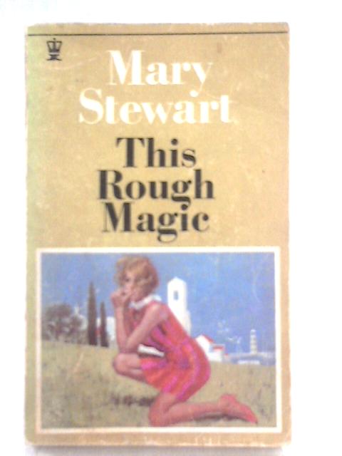 This Rough Magic von Mary Stewart