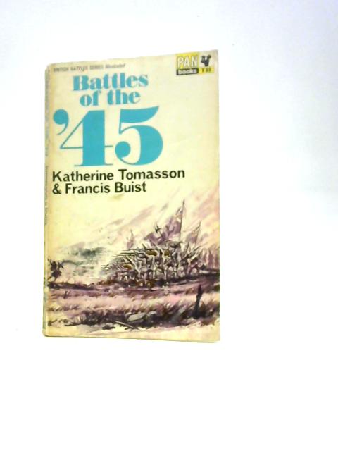 Battles Of The '45 von Katherine Tomasson & Francis Buist