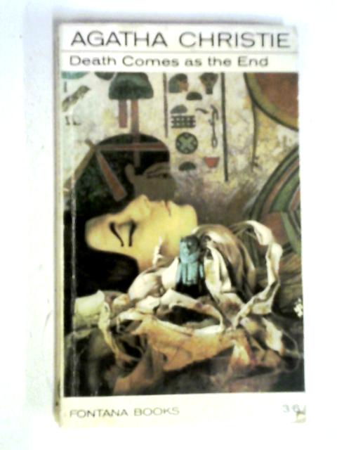 Death Comes As The End (Fontana Books) By Agatha Christie