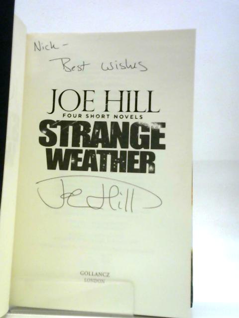 Strange Weather: Four Short Stories By Joe Hill