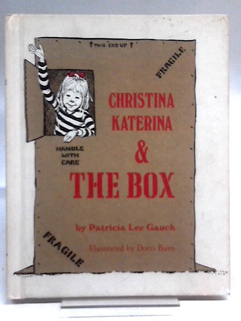 Christina Katerina and the Box By Patricia Lee Gauch