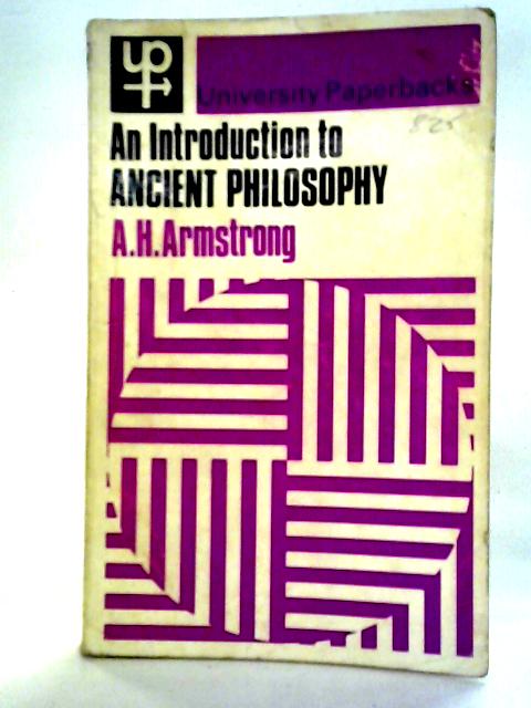 An Introduction to Ancient Philosophy By A.H. Armstrong