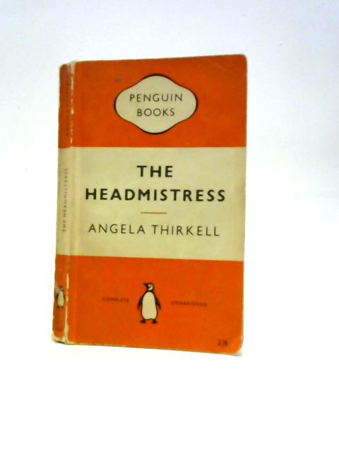 The Headmistress By Angela Thirkell