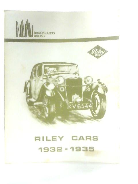 Riley Cars 1932-1935 By Anon