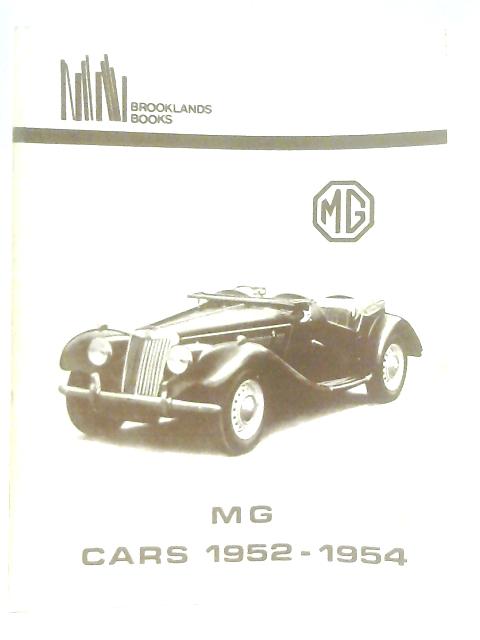 MG Cars 1952-1954 By Anon