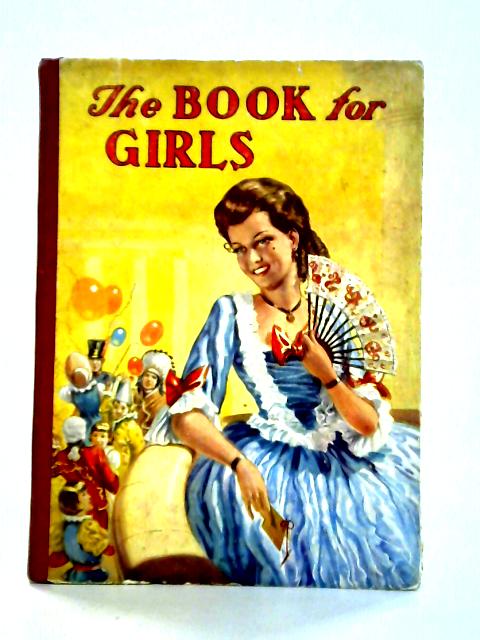 The Book for Girls von G. Rochester & Others